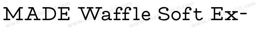 MADE Waffle Soft Ex字体转换